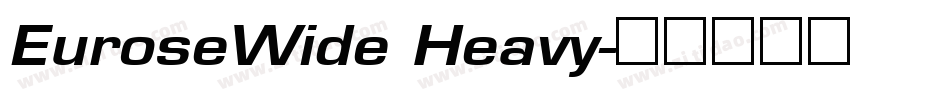 EuroseWide Heavy字体转换
